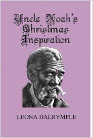 Uncle Noah's Christmas Inspiration